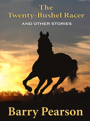 cover image of The Twenty Bushel Racer